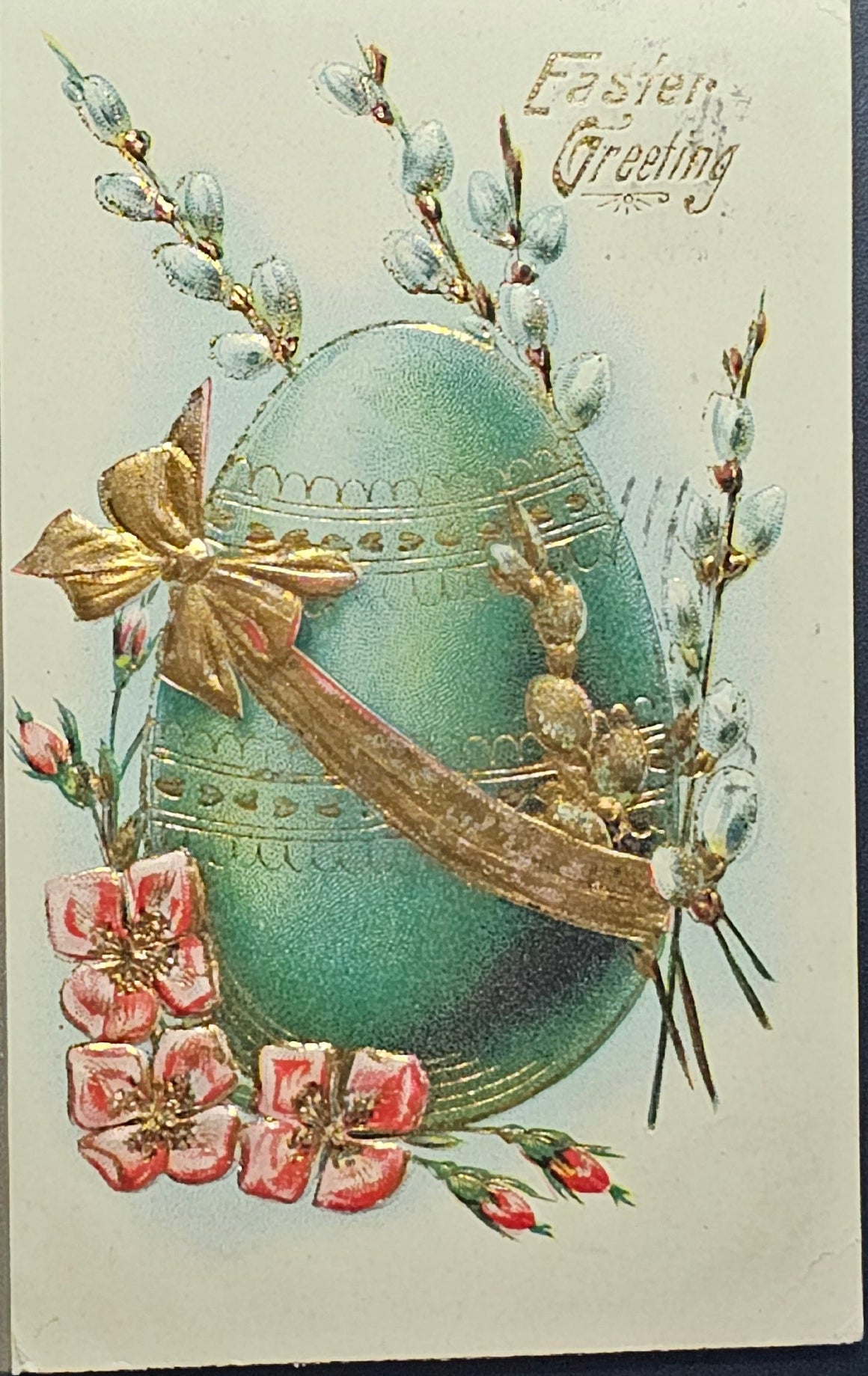 Easter Postcard Blue Green Painted Giant Egg with Pussy Willows & Flowers Embossed Gold Series 142