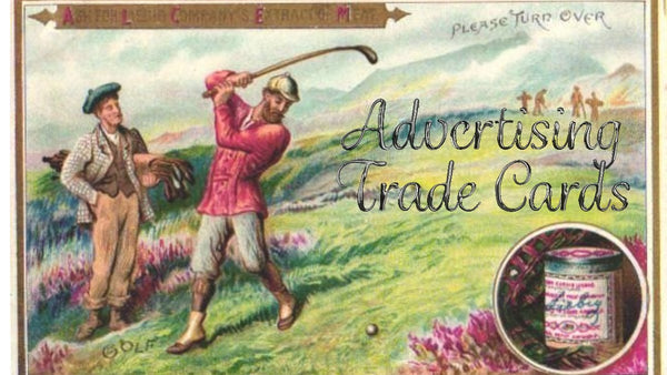 Advertising Trade Cards