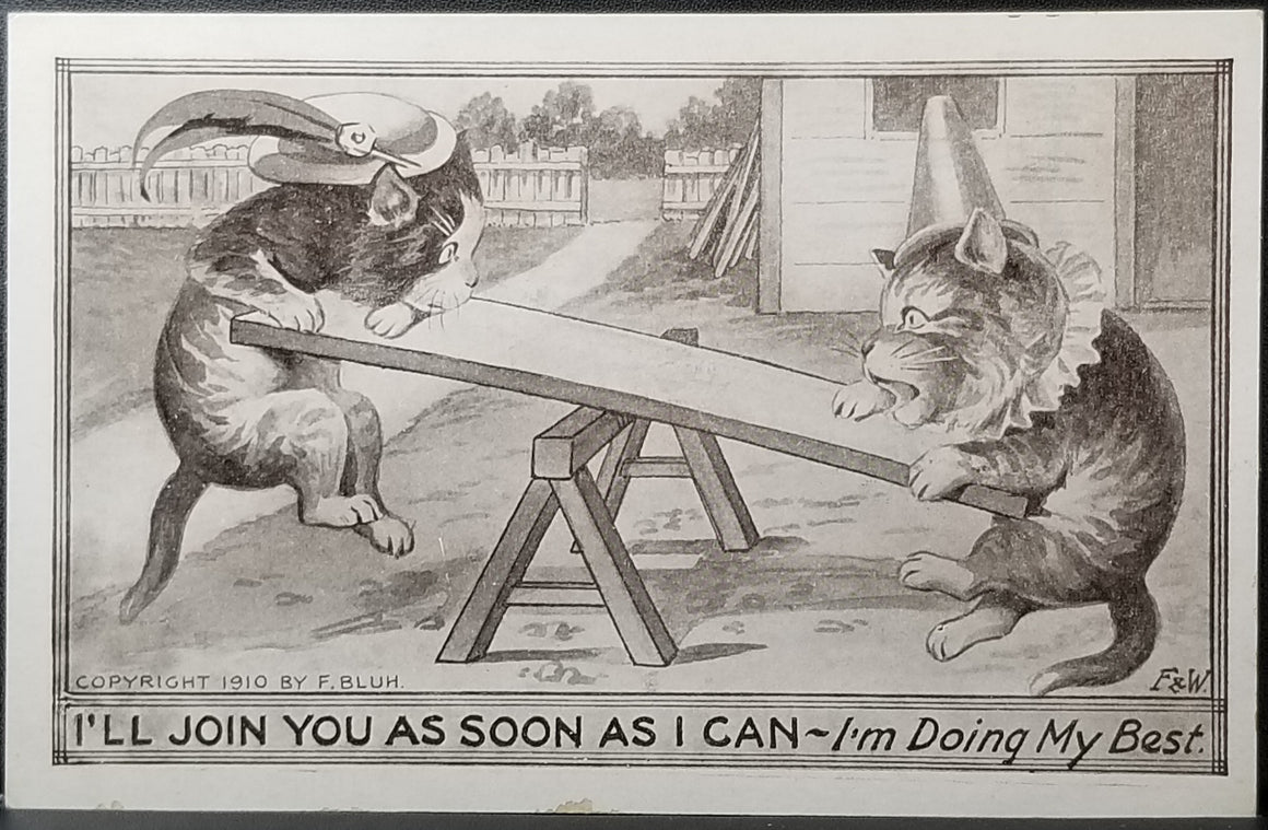 Cat Postcard Anthropomorphic Cats Playing on Seesaw Artist Bluh F&W "I'll Join You as Soon as I Can"