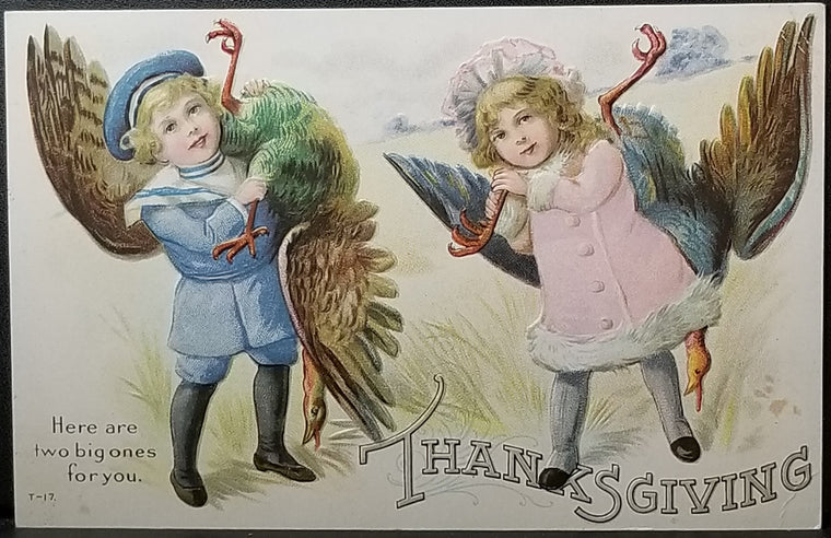 Thanksgiving Postcard Embossed Card Two Children Holding Two Big Turkeys Series 17