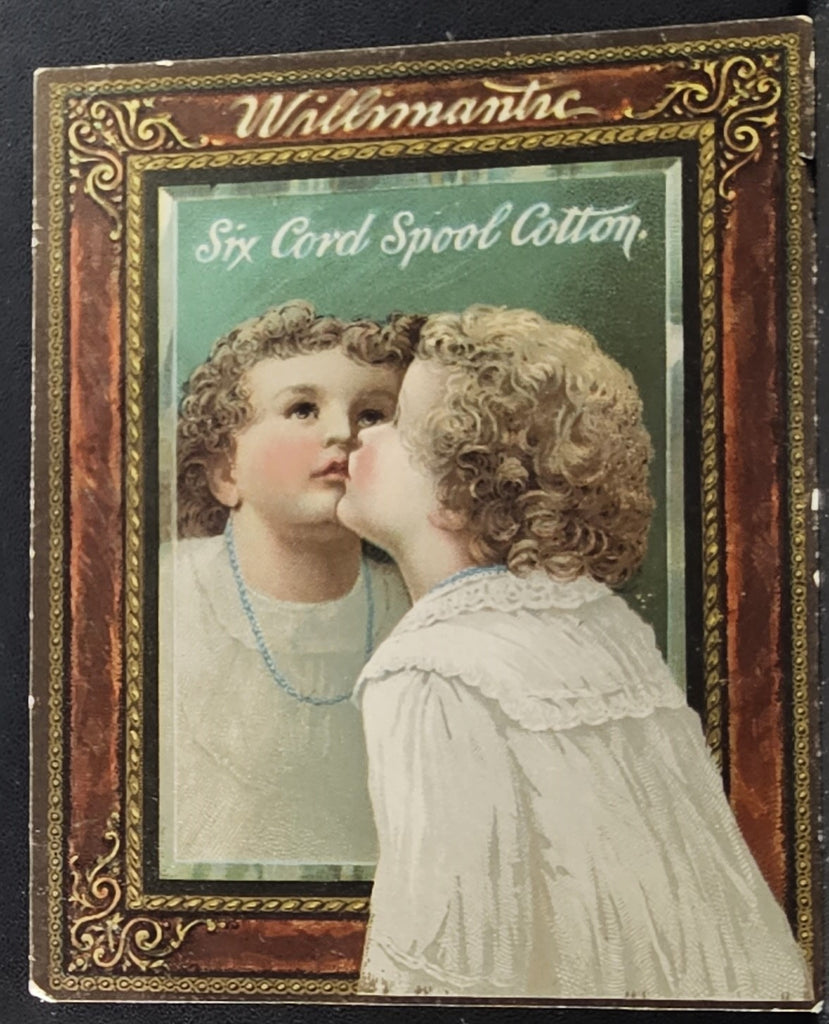 Antique Advertising Trade Card Six Cord Spool Cotton Girl in Mirror Willimantic The Best Thread