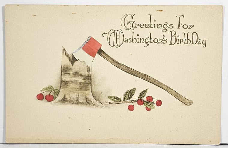 Patriotic Postcard George Washington's Birthday Axe with Hand Colored Type Quality and Silver Paint Arts Craft Style