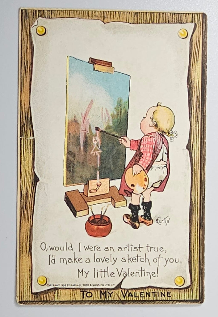 1903 Tuck Valentine Postcard Little Girl Artist Paints Lovely Sketch Artist Signed Curtis