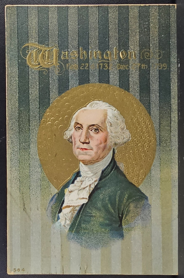 George Washington Postcard Embossed Gold with Green Background Series 584