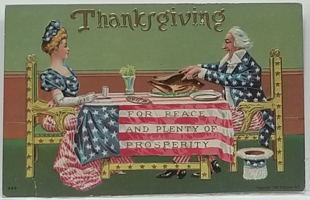 Thanksgiving Postcard Uncle Sam and Betsy Ross Seated at Dinner Table with American Flag Peace Prosperity Gold Trim