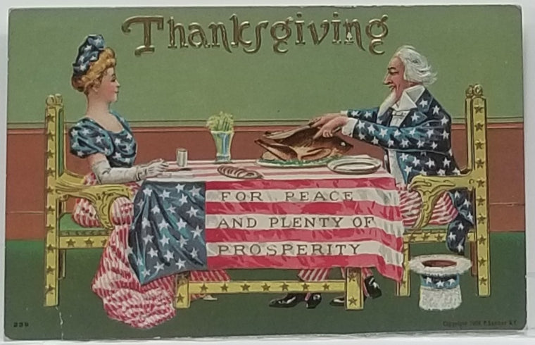 Thanksgiving Postcard Uncle Sam and Betsy Ross Seated at Dinner Table with American Flag Peace Prosperity Gold Trim