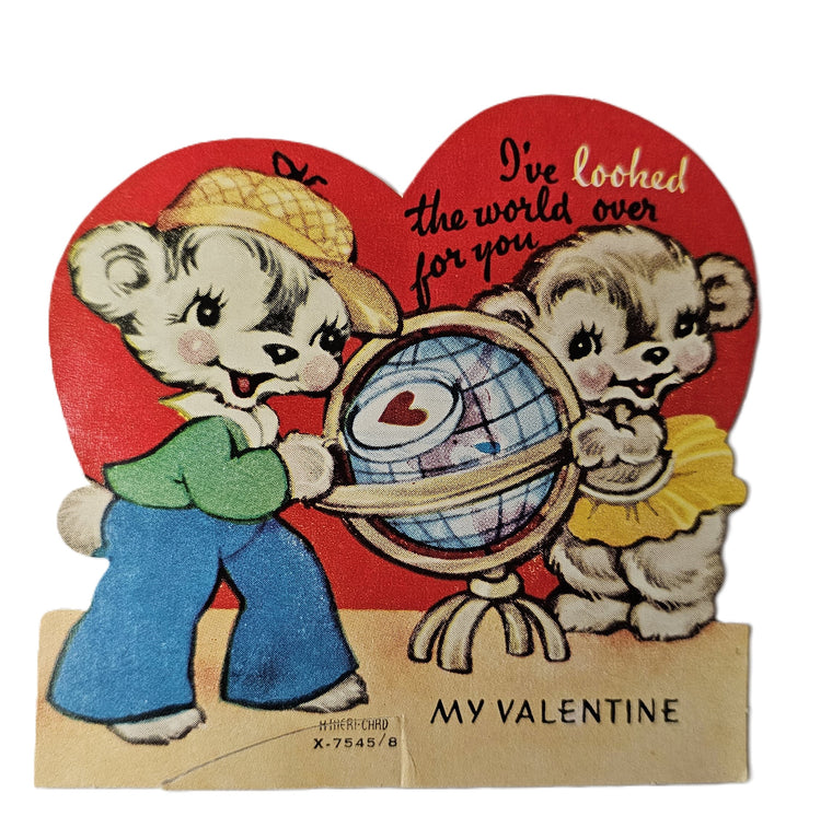 Vintage 1950s Valentine Card Two Teddy Bears All Dressed Up Spinning Globe  "I've Looked the World Over For You"