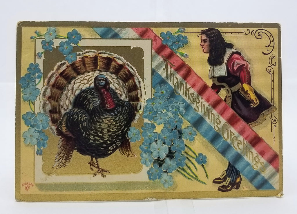 Thanksgiving Postcard Pilgrim Turkey Red White Blue Banner Flowers