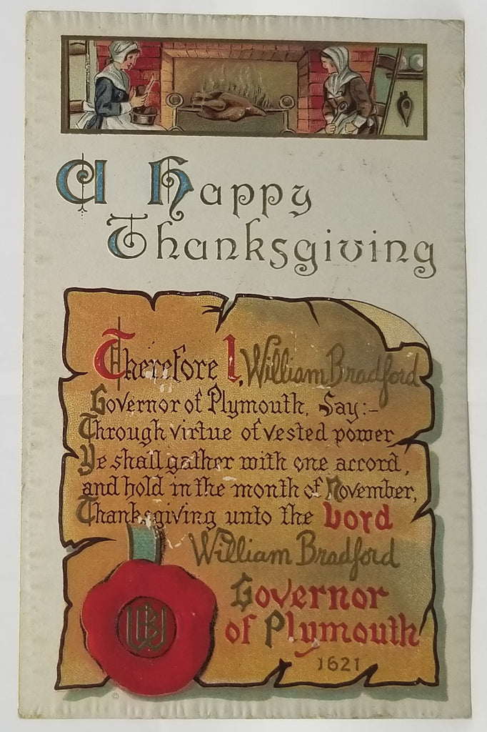 Thanksgiving Postcard No 956 Series  A Glad Thanksgiving William Bradford Governor Of Plymouth Pilgrim Maidens Cooking