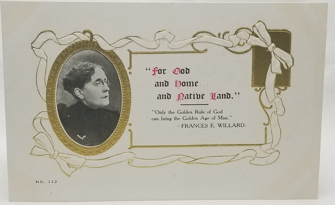 Suffrage Postcard Temperance Leader Francis Willard Portrait in Gold with Quote For God and Home and Native Land