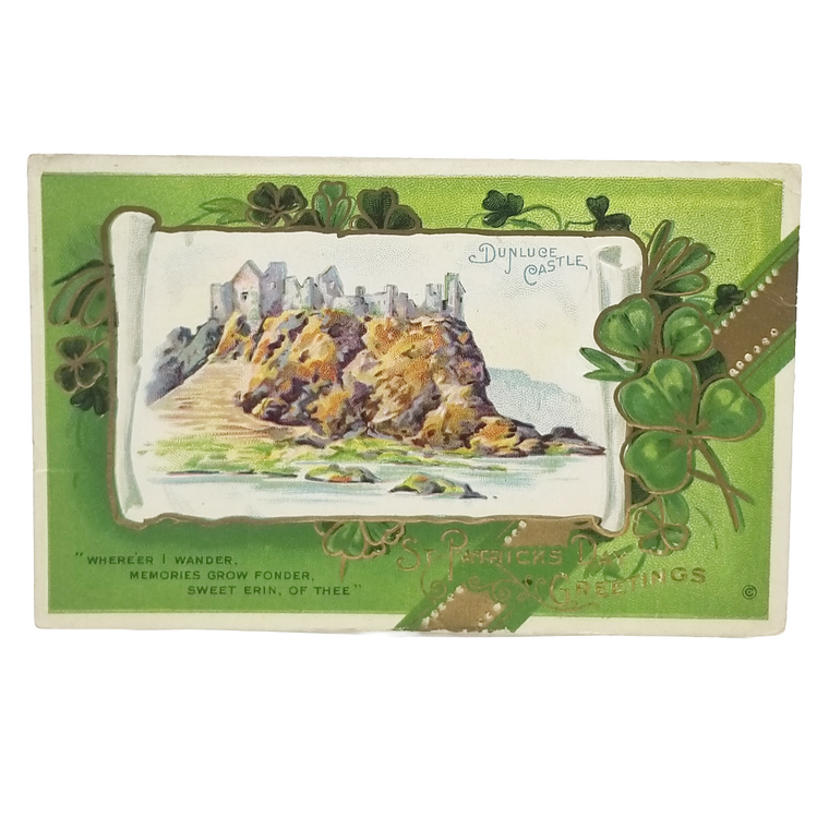 Vintage Saint Patrick's Day Postcard Dunluce Castle In Scroll w/Shamrock Gold Embossed