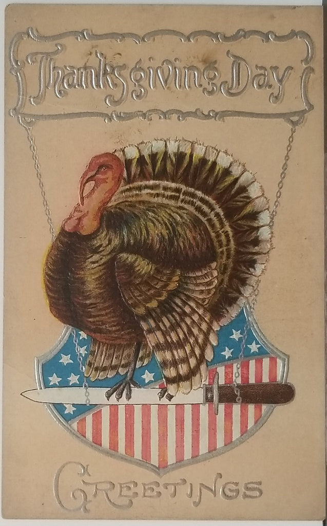 Thanksgiving Postcard Turkey on Knife with American Flag Shield Silver Embossed