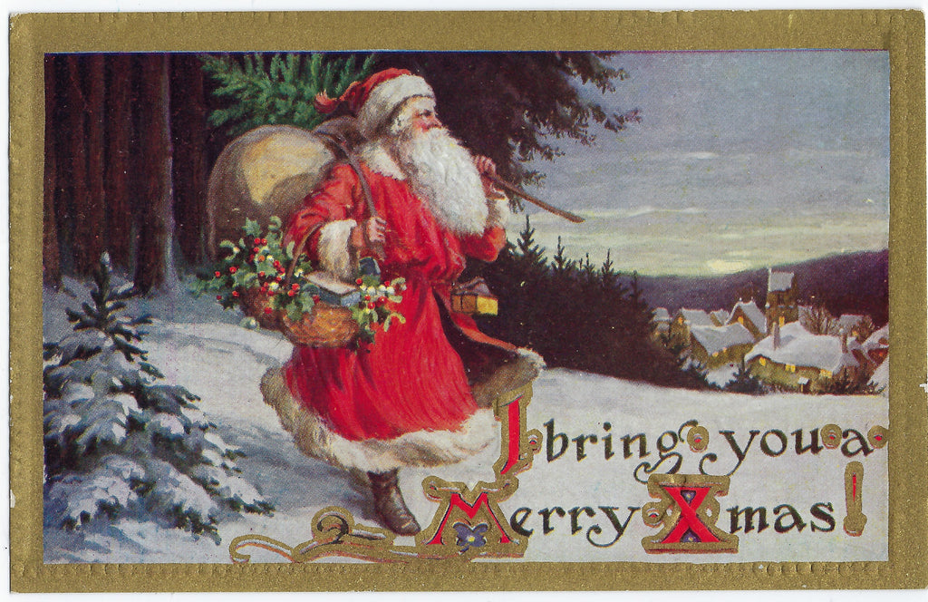Christmas Postcard Santa Claus I Bring You a Merry XMAS Red Robe in Snow with Village Gold Border