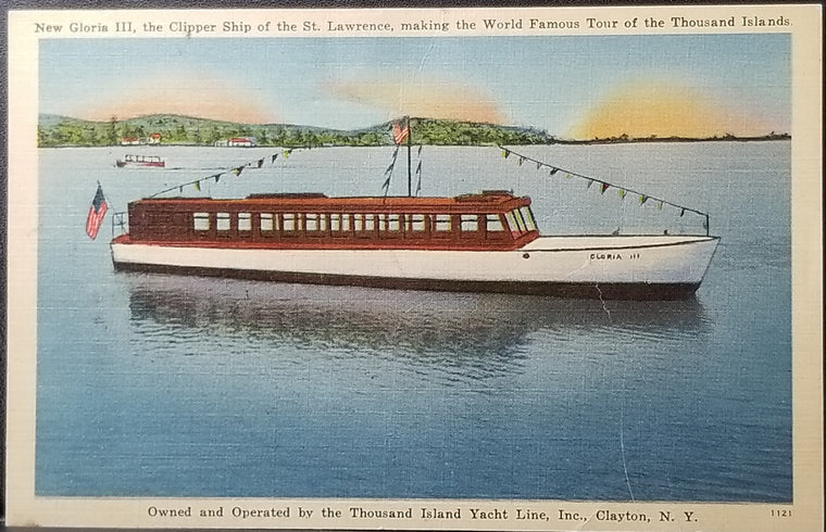 New Gloria III Making Tour of Thousand Islands Yacht Line Clayton NY New York Linen Postcard