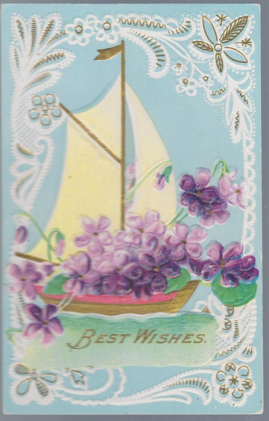 Best Wishes Postcard Sailboat Embossed Violets Gold Trim