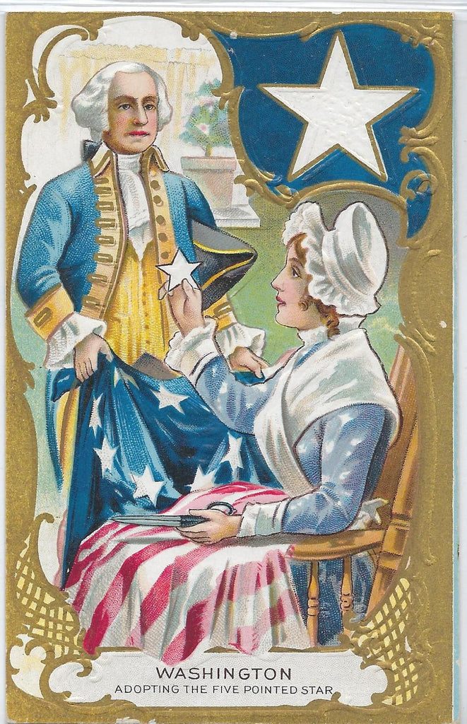 Patriotic Postcard Washington & Betsy Ross The Five Star For Flag Series No 1