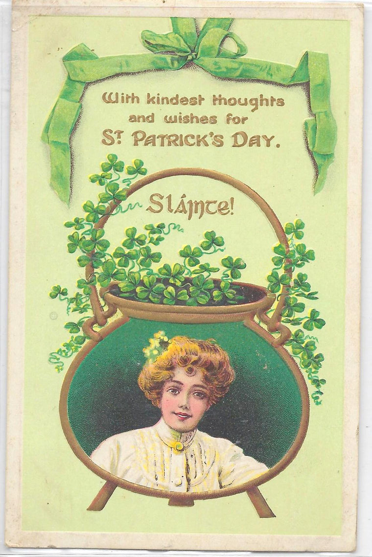 Saint Patrick's Day Postcard Portrait of Lady in Giant Gold Embossed Pot Filled with Green Clover Series 742