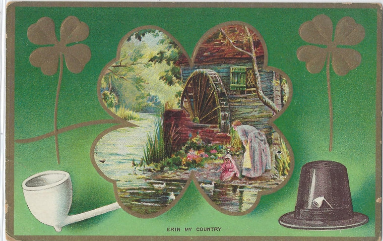 St Patrick Day Postcard Erin My Country Four Leaf Clover Gold Embossing Pipe Hat Landscape Picture