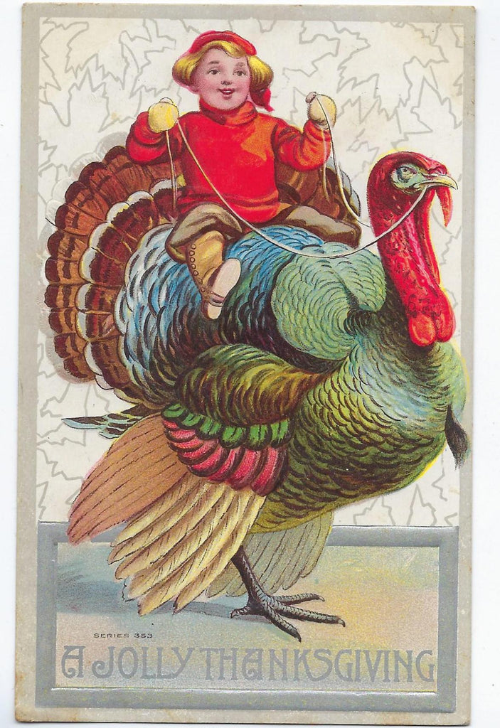 Thanksgiving Postcard Small Child on Back of Large Turkey Embossed Silver Trim Series 353