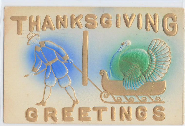 Thanksgiving Postcard Gold Embossed Turkey and Pilgrim Hand Painted with Air Brush
