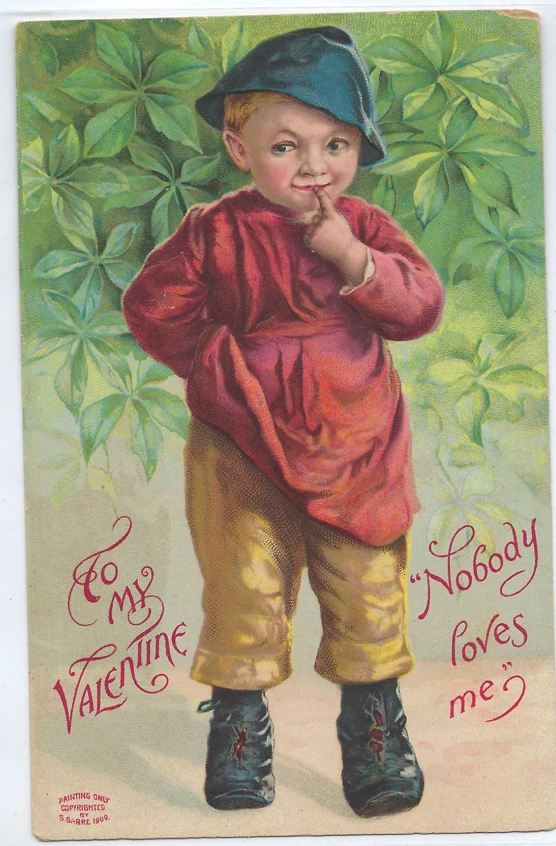 Embossed Valentine Postcard Young Boy Standing in Green Leaves Nobody Loves Me Garre Publishing 1909